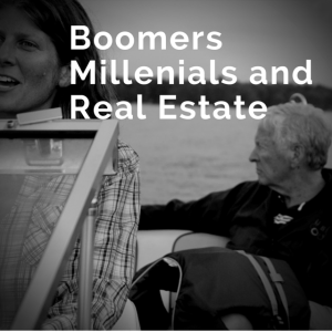 Boomers Millenials and Real Estate