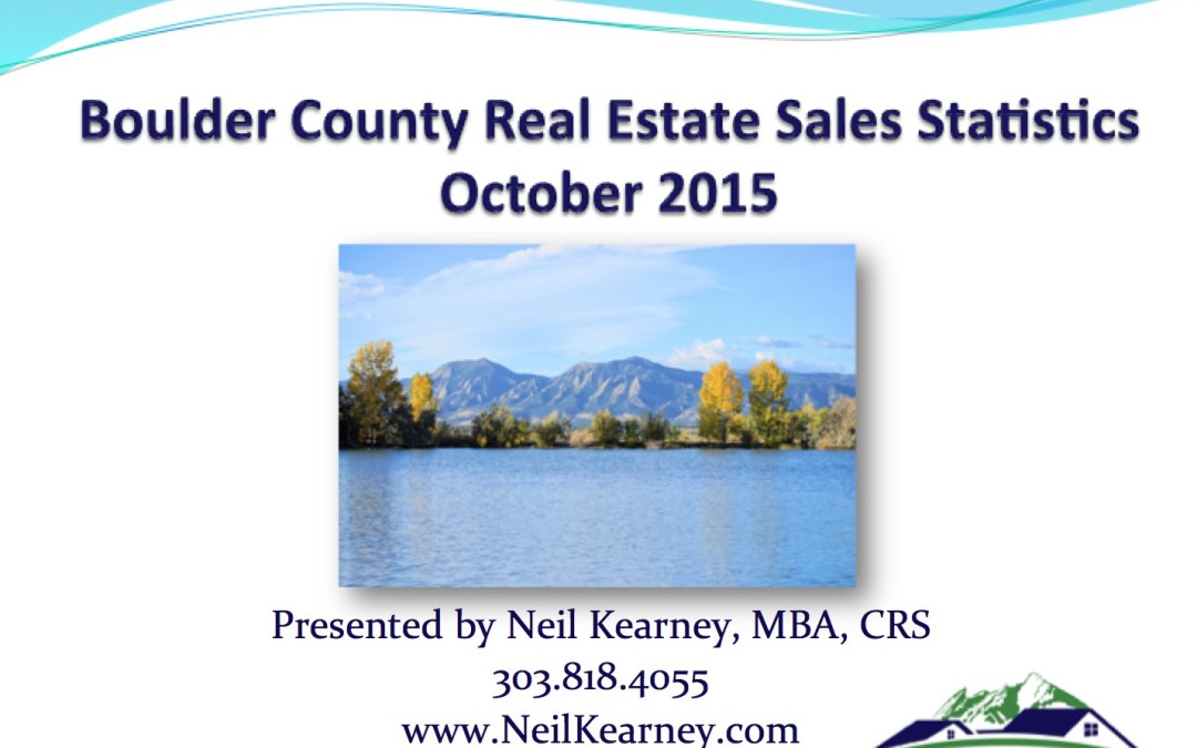 Boulder County Real Estate Statistics October 2015