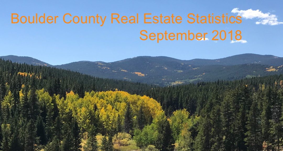 Boulder County Real Estate Statistics – September 2018
