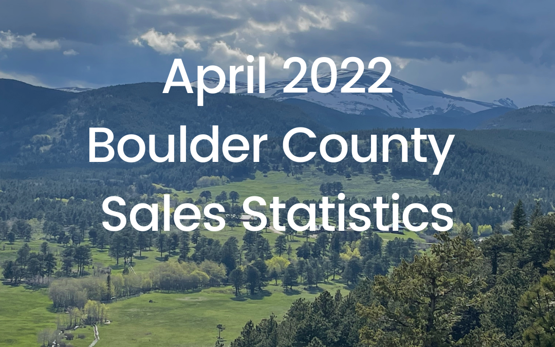 Boulder County April Real Estate Statistics